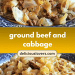 Savory Simplicity: Ground Beef and Cabbage Delight