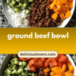 Quick & Delicious Ground Beef Bowl Recipe for Busy Nights