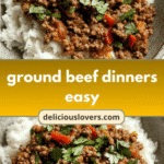 Effortless Ground Beef Dinners for Busy Weeknights