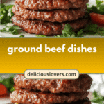 Sizzling Ground Beef Dishes That Will Spice Up Your Dinner Routine