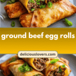 Sizzling Ground Beef Egg Rolls: A Flavorful Twist on a Classic Delight