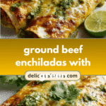 Savor the Flavor: Ground Beef Enchiladas with Green Sauce Delight