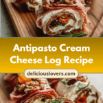 Irresistible Antipasto Cream Cheese Log Recipe for Your Next Party