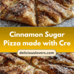 Irresistible Cinnamon Sugar Pizza Made with Flaky Crescent Rolls