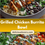 Sizzling Grilled Chicken Burrito Bowl Bliss