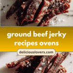 Savory Sensations: Ground Beef Jerky Recipes Perfectly Baked in Your Oven