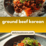Savory Korean Flavors: Transform Your Ground Beef Tonight