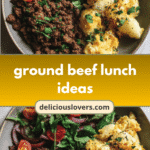 Ground Beef Lunch Ideas That Will Transform Your Midday Meal