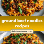 Noodle Magic Unleashed: Irresistible Ground Beef Recipes to Savor