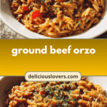 Savor the Flavor: Delicious Ground Beef Orzo Recipe for Your Next Dinner