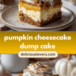Irresistible Pumpkin Cheesecake Dump Cake Recipe You Need to Try