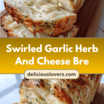 Irresistible Swirled Garlic Herb and Cheese Bread You Need to Try
