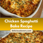 The Ultimate Chicken Spaghetti Bake Recipe You Need to Try Tonight