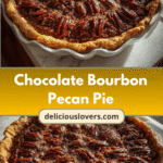 Decadence on a Plate: Chocolate Bourbon Pecan Pie Perfection