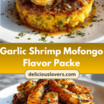 Garlic Shrimp Mofongo: A Flavor-Packed Caribbean Delight