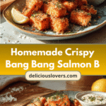 Irresistible Homemade Crispy Bang Bang Salmon Bites You Need to Try