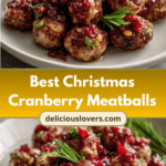 Best Christmas Cranberry Meatballs to Delight Your Holiday Guests