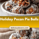 Irresistible Holiday Pecan Pie Balls You Need to Try This Season