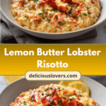 Creamy Lemon Butter Lobster Risotto That Will Wow Your Taste Buds