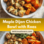 Sweet and Savory Sensation: Maple Dijon Chicken Bowl with Roasted Sweet Potatoes