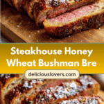 Discover the Irresistible Flavor of Steakhouse Honey Wheat Bushman Bread