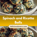 Irresistible Spinach and Ricotta Balls That Everyone Will Love